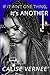 If It Ain't One Thing, It's Another by Calise Vernee'