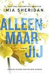 Alleen maar jij by Mia Sheridan