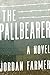 The Pallbearer