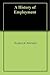 A History of Employment by Roderick Morales