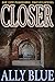 Closer (Bay City Paranormal Investigations, #4)