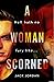 A Woman Scorned