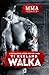 Walka (MMA Fighter, #1)
