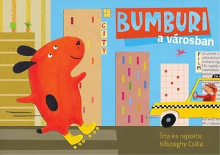 Bumburi ​a városban (Hardcover)