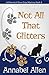 Not All That Glitters (A Cl...