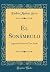 El Sonámbulo: Juguete Cómico en Tres Actos (Classic Reprint) (Spanish Edition)