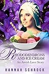 Rhododendrons and Ice Cream - An Amish Love Story Book cover for Rhododendrons and Ice Cream - An Amish Love Story