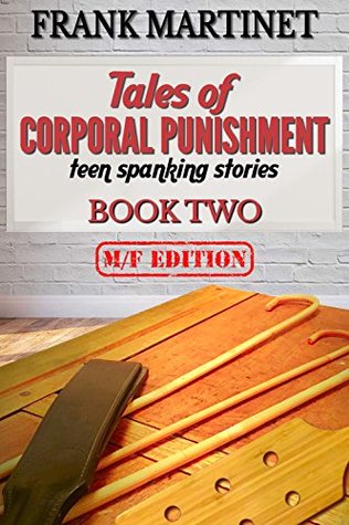 Tales of Corporal Punishment: Book Two: teen spanking stories (Kindle Edition)