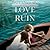 Love and Ruin: Library Edition