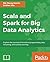 Scala and Spark for Big Dat...