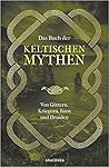 Das Buch der keltischen Mythen