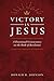 Victory in Jesus: A Devotional Commentary on the Book of Revelation