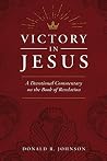 Victory in Jesus:...
