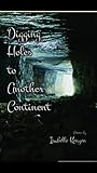 Digging Holes To Another Continent