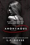 Anonymous by L.P. Dover