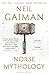 Norse Mythology by Neil Gaiman