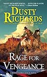 Rage for Vengeance by Dusty Richards Rage for Vengeance by Dusty Richards