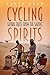 Cycling Spirits: Global tales from the saddle : Part One