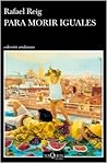 Para morir iguales