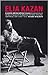 Filmarbeit. Amerika Amerika (Eine Filmerzählung) und zwei Ges... by Elia Kazan