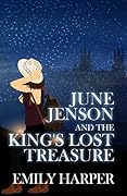 June Jenson and the King's Lost Treasure