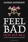 Feel bad och må bra