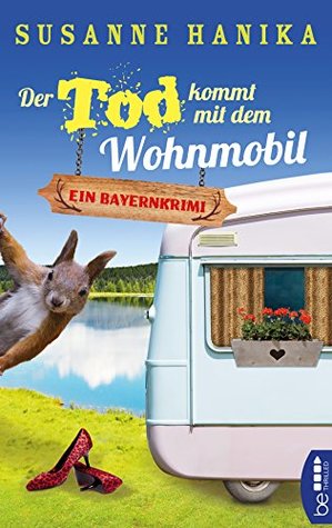 Der Tod kommt mit dem Wohnmobil (Sofia und die Hirschgrund-Morde, #1)
