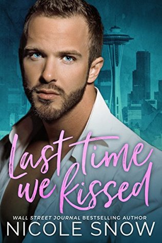 Last Time We Kissed (Kindle Edition)