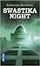 Swastika Night