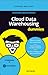 Cloud Data Warehousing for Dummies, Snowflake Special Edition