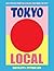 Tokyo Local: Cult Recipes F...
