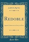 Redoble: Juguete Cómico En Un Acto y En Prosa (Classic Reprint)