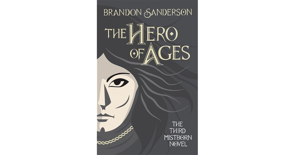 The Hero of Ages (Mistborn, 3) by Brandon Sanderson