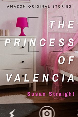 The Princess of Valencia (Kindle Single)