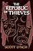 The Republic of Thieves (Gentleman Bastard, #3) by Scott Lynch