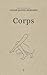 Corps by Chloé Savoie-Bernard