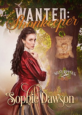 Wanted: Shopkeeper (Silverpines, #4)