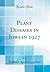 Plant Diseases in Iowa in 1927 (Classic Reprint)