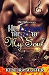 He Earned the Key To My Soul