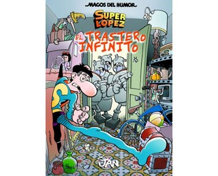 El trastero infinito (Superlópez #74)