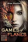 Games of Flames by Nina MacKay