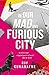 In Our Mad and Furious City by Guy Gunaratne In Our Mad and Furious City by Guy Gunaratne