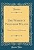 The Works of Professor Wilson, Vol. 3: Of the University of Edinburgh (Classic Reprint)