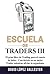 Escuela de Traders III by David L.