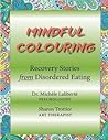 Mindful Colouring: Recovery Stories from Disordered Eating