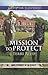 Mission to Protect (Militar...