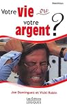 Votre Vie Ou Votre Argent 2 ed