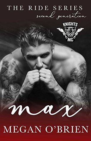 Max (Ride: Second Generation #1)