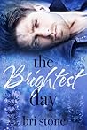 The Brightest Day (Brightness Duet Book Two) The Brightest Day (Brightness Duet Book Two)
