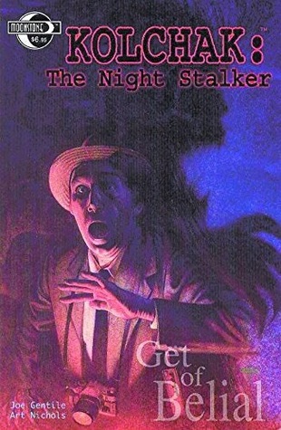 Kolchak: The Night Stalker: Get of Belial (Paperback)